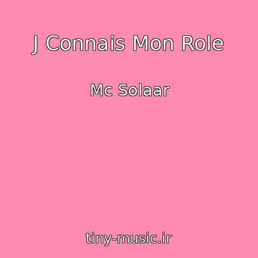 کاور آهنگ J Connais Mon Role از Mc Solaar