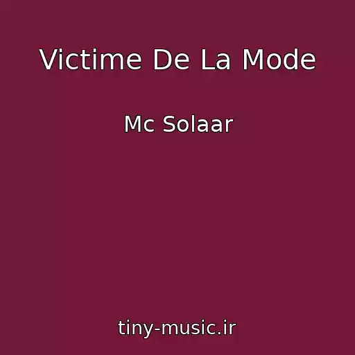 کاور آهنگ Victime De La Mode از Mc Solaar