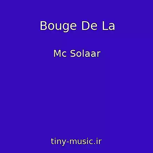 کاور آهنگ Bouge De La از Mc Solaar