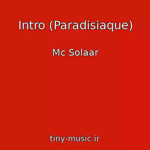 کاور آهنگ Intro (Paradisiaque) از Mc Solaar
