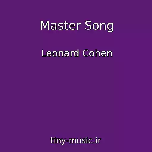 کاور آهنگ Master Song از Leonard Cohen