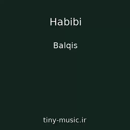 کاور آهنگ Habibi از Balqis