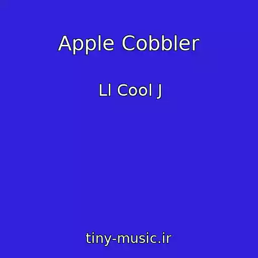کاور آهنگ Apple Cobbler از Ll Cool J