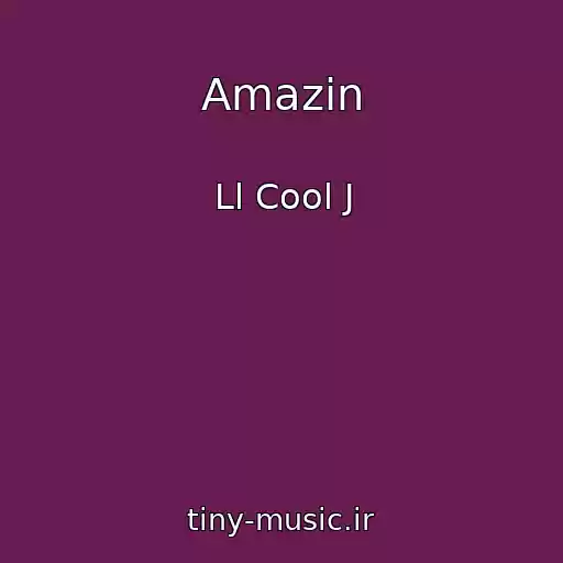 کاور آهنگ Amazin از Ll Cool J
