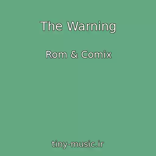 کاور آهنگ The Warning از Rom & Comix