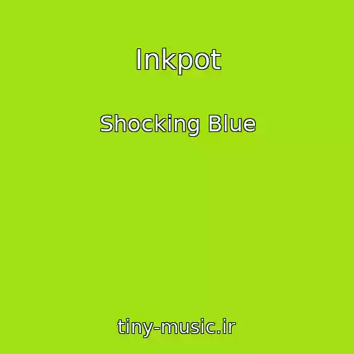 کاور آهنگ Inkpot از Shocking Blue