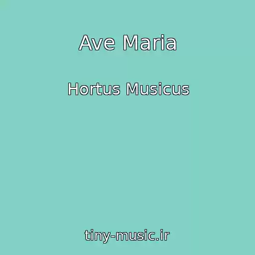 کاور آهنگ Ave Maria از Hortus Musicus