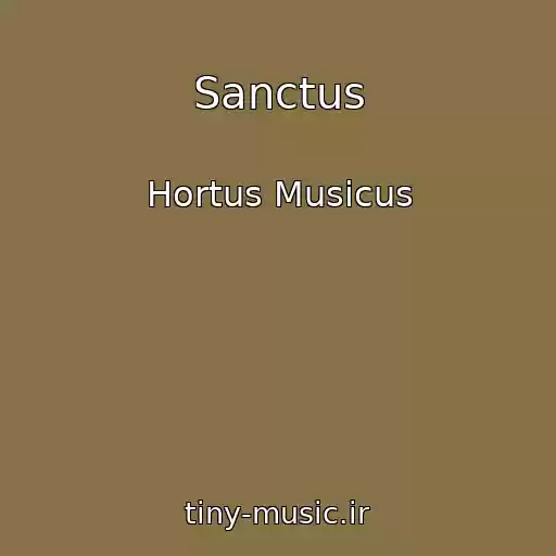 کاور آهنگ Sanctus از Hortus Musicus