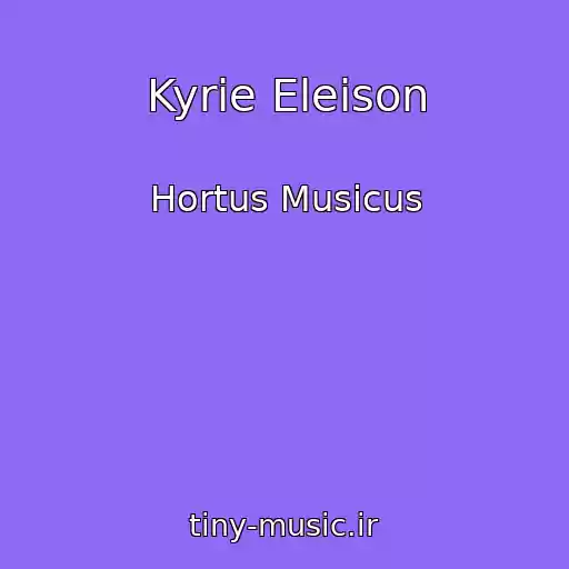 کاور آهنگ Kyrie Eleison از Hortus Musicus