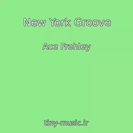 کاور آهنگ New York Groove از Ace Frehley
