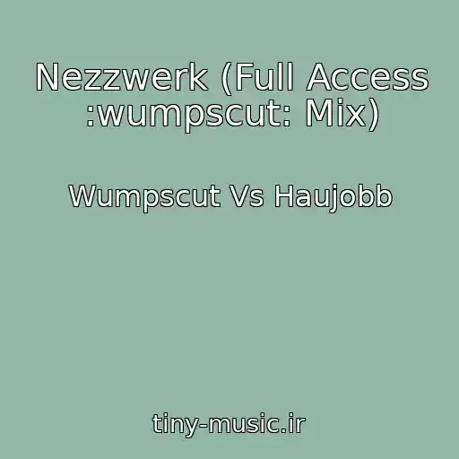 کاور آهنگ Nezzwerk (Full Access :wumpscut: Mix) از Wumpscut Vs Haujobb