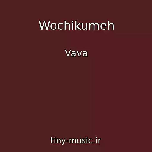 کاور آهنگ Wochikumeh از Vava