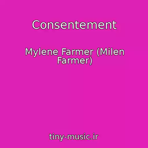 کاور آهنگ Consentement از Mylene Farmer (Milen Farmer)