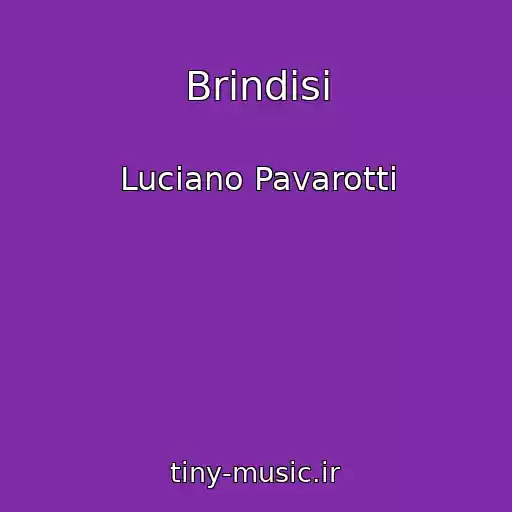 کاور آهنگ Brindisi از Luciano Pavarotti