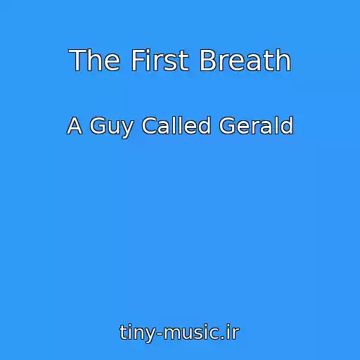کاور آهنگ The First Breath از A Guy Called Gerald