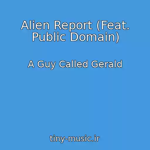 کاور آهنگ Alien Report (Feat. Public Domain) از A Guy Called Gerald