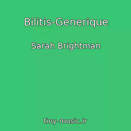 کاور آهنگ Bilitis-Generique از Sarah Brightman