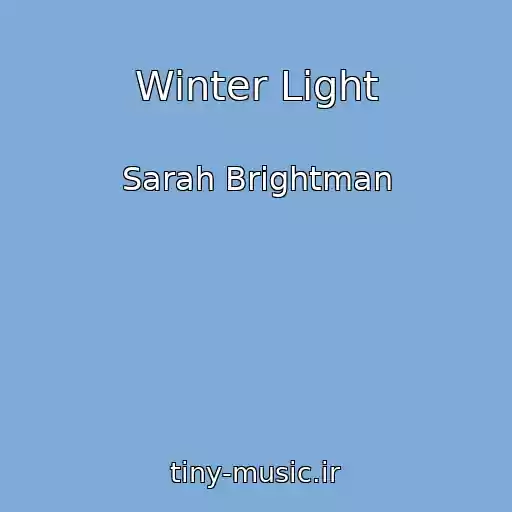 کاور آهنگ Winter Light از Sarah Brightman