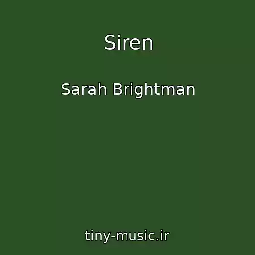 کاور آهنگ Siren از Sarah Brightman
