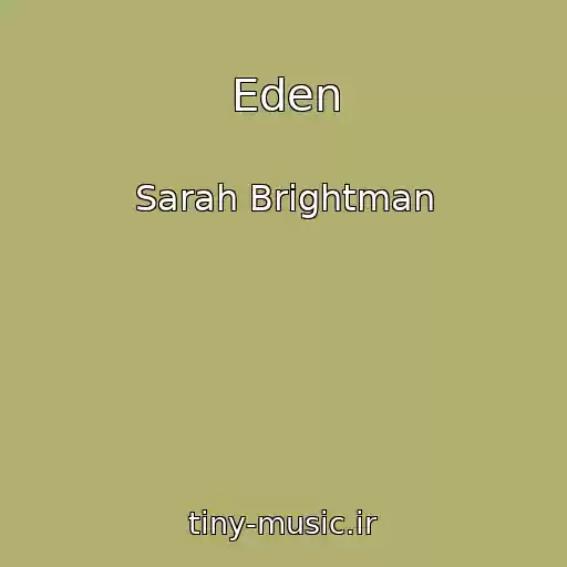 کاور آهنگ Eden از Sarah Brightman