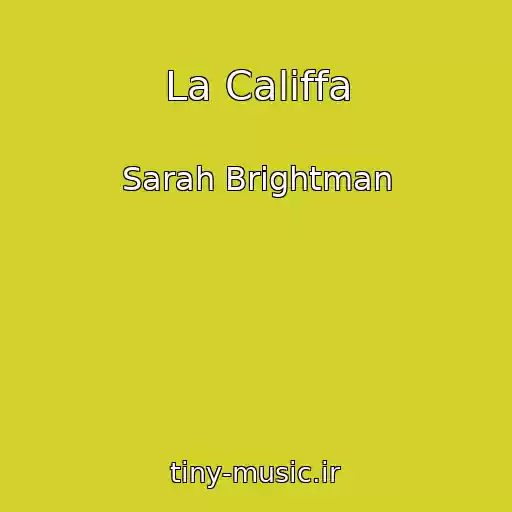 کاور آهنگ La Califfa از Sarah Brightman