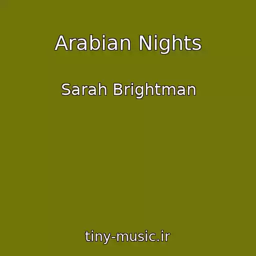 کاور آهنگ Arabian Nights از Sarah Brightman