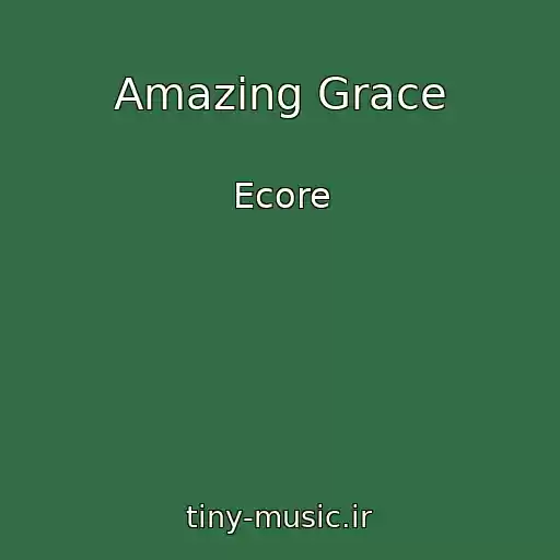 کاور آهنگ Amazing Grace از Ecore
