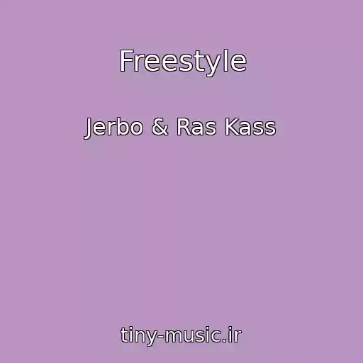 کاور آهنگ Freestyle از Jerbo & Ras Kass