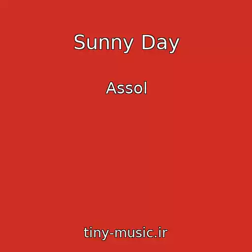 کاور آهنگ Sunny Day از Assol