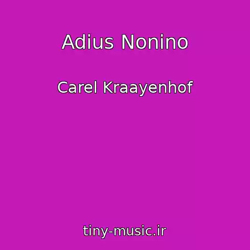 کاور آهنگ Adius Nonino از Carel Kraayenhof