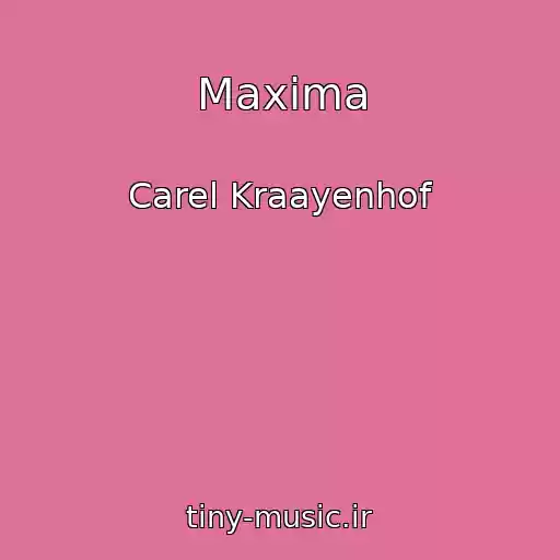 کاور آهنگ Maxima از Carel Kraayenhof