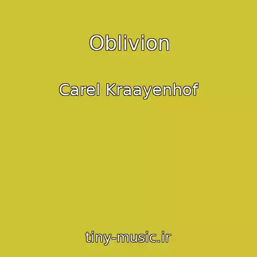 کاور آهنگ Oblivion از Carel Kraayenhof