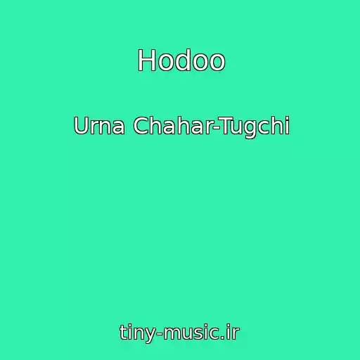 کاور آهنگ Hodoo از Urna Chahar-Tugchi