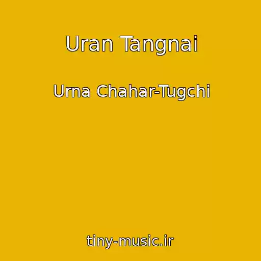 کاور آهنگ Uran Tangnai از Urna Chahar-Tugchi