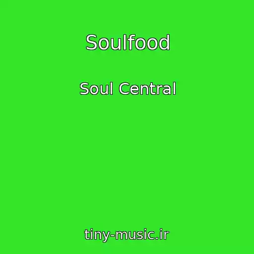 کاور آهنگ Soulfood از Soul Central