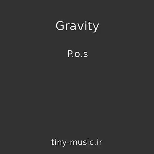 کاور آهنگ Gravity از P.o.s