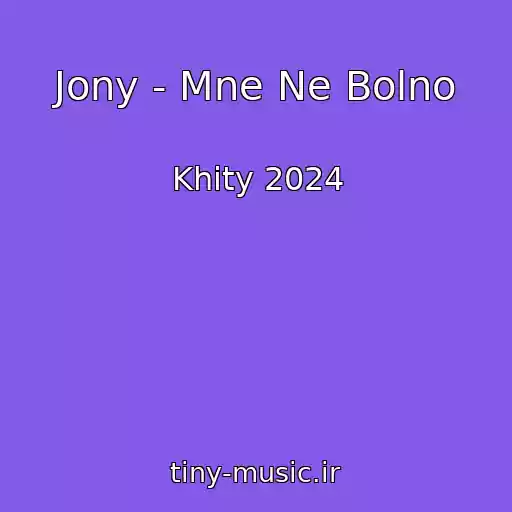 کاور آهنگ Jony - Mne Ne Bolno از Khity 2024