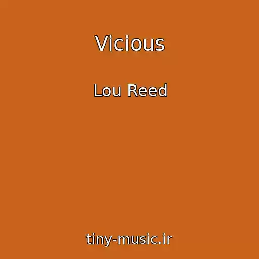 کاور آهنگ Vicious از Lou Reed