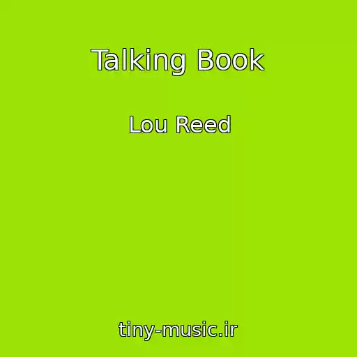 کاور آهنگ Talking Book از Lou Reed