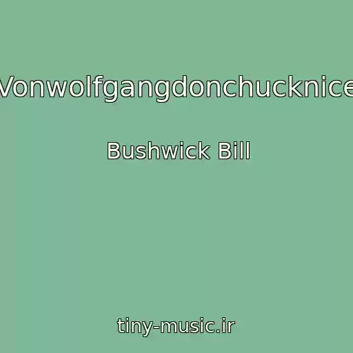کاور آهنگ Vonwolfgangdonchucknice از Bushwick Bill