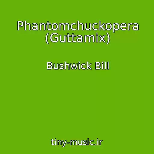 کاور آهنگ Phantomchuckopera (Guttamix) از Bushwick Bill