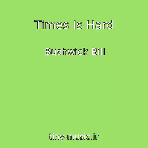 کاور آهنگ Times Is Hard از Bushwick Bill
