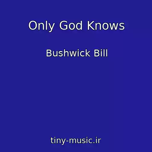 کاور آهنگ Only God Knows از Bushwick Bill