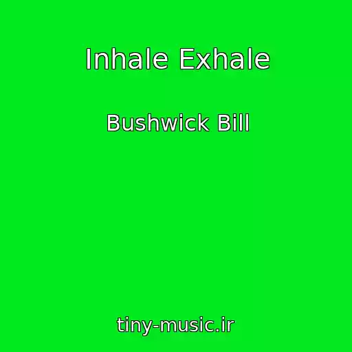 کاور آهنگ Inhale Exhale از Bushwick Bill