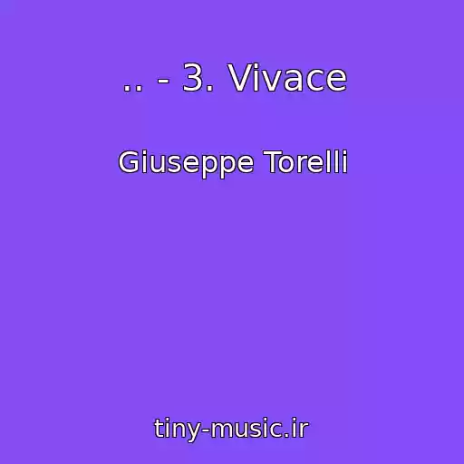 کاور آهنگ .. - 3. Vivace از Giuseppe Torelli