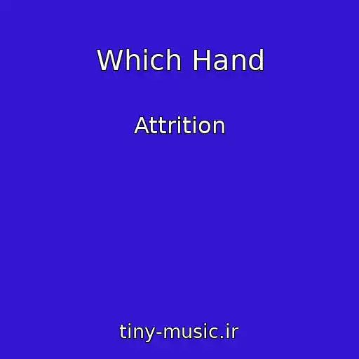 کاور آهنگ Which Hand از Attrition