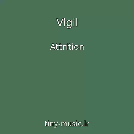 کاور آهنگ Vigil از Attrition
