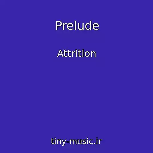 کاور آهنگ Prelude از Attrition