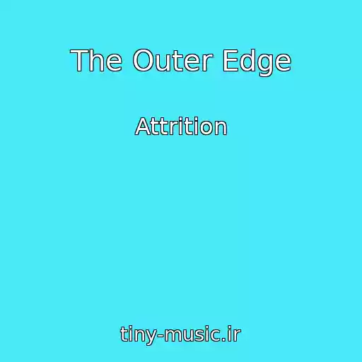 کاور آهنگ The Outer Edge از Attrition