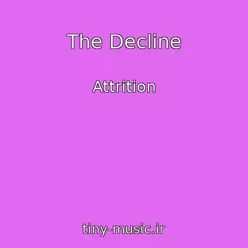 کاور آهنگ The Decline از Attrition